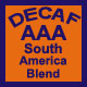 South American Decaf, water-process (our own blend)